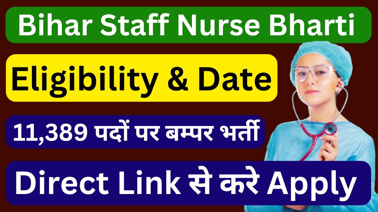 Bihar Staff Nurse Recruitment 2025